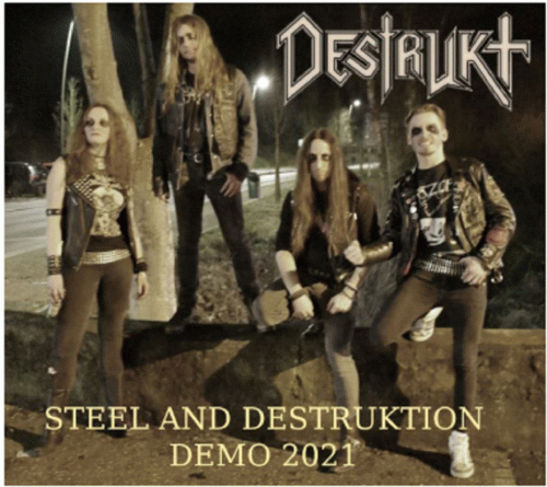 Destrukt : Steel And Destruktion